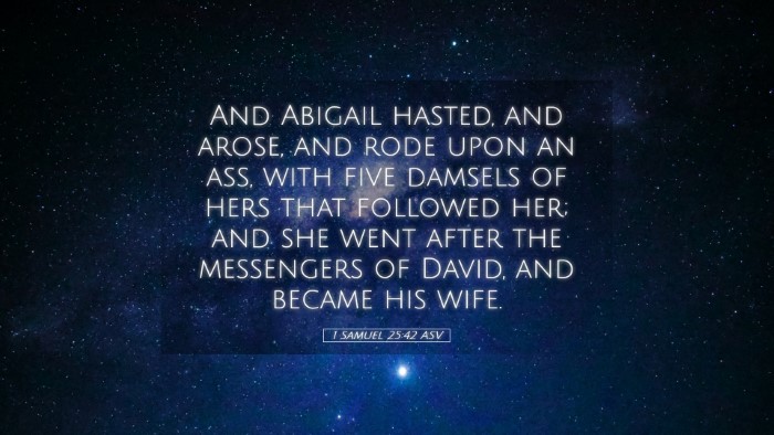 Picture 05 - 1 Samuel 25:42 ASV Desktop Wallpaper - And Abigail hasted, and arose, and rode upon an - Desktop Bible Verse Wallpaper