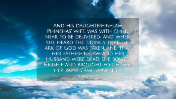 Picture 05 - 1 Samuel 4:19 ASV Desktop Wallpaper - And his daughter-in-law, Phinehas' wife, was with - Desktop Bible Verse Wallpaper
