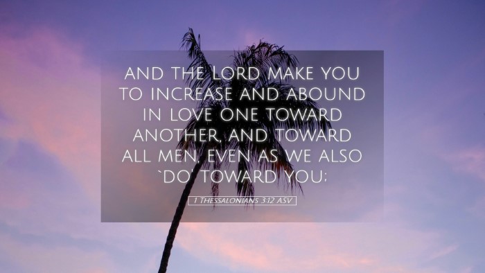 Picture 05 - 1 Thessalonians 3:12 ASV Desktop Wallpaper - and the Lord make you to increase and abound in - Desktop Bible Verse Wallpaper