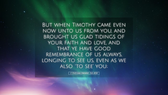 Picture 05 - 1 Thessalonians 3:6 ASV Desktop Wallpaper - But when Timothy came even now unto us from you, - Desktop Bible Verse Wallpaper