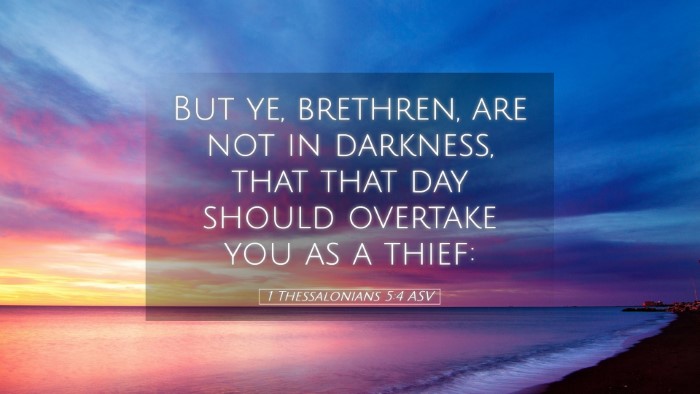 Picture 05 - 1 Thessalonians 5:4 ASV Desktop Wallpaper - But ye, brethren, are not in darkness, that that - Desktop Bible Verse Wallpaper