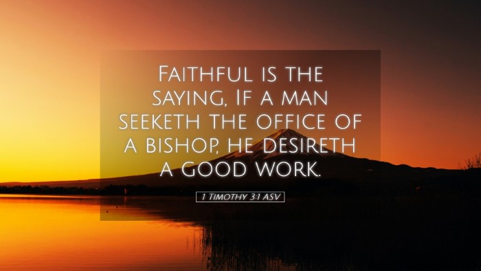 Picture 05 - 1 Timothy 3:1 ASV Desktop Wallpaper - Faithful is the saying, If a man seeketh the - Desktop Bible Verse Wallpaper