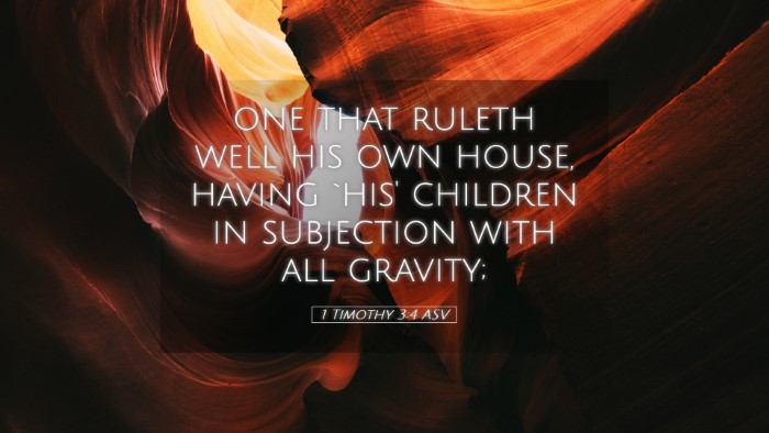 Picture 05 - 1 Timothy 3:4 ASV Desktop Wallpaper - one that ruleth well his own house, having `his' - Desktop Bible Verse Wallpaper