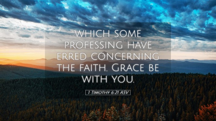 Picture 05 - 1 Timothy 6:21 ASV Desktop Wallpaper - which some professing have erred concerning the - Desktop Bible Verse Wallpaper