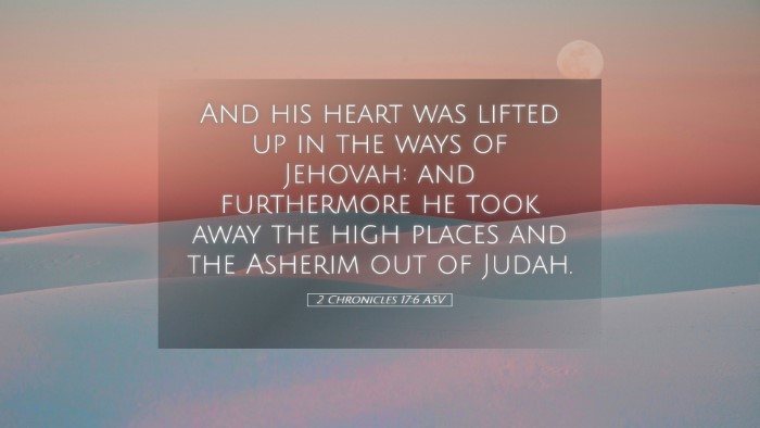 Picture 05 - 2 Chronicles 17:6 ASV Desktop Wallpaper - And his heart was lifted up in the ways of - Desktop Bible Verse Wallpaper