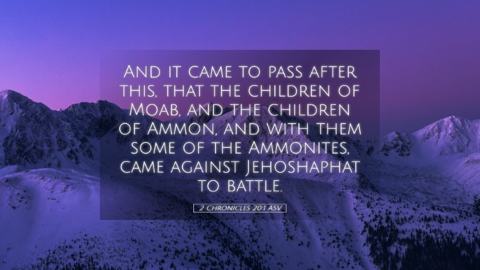 Picture 05 - 2 Chronicles 20:1 ASV Desktop Wallpaper - And it came to pass after this, that the children - Desktop Bible Verse Wallpaper