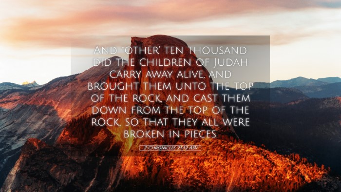 Picture 05 - 2 Chronicles 25:12 ASV Desktop Wallpaper - And `other' ten thousand did the children of - Desktop Bible Verse Wallpaper