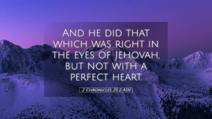 Picture 05 - 2 Chronicles 25:2 ASV Desktop Wallpaper - And he did that which was right in the eyes of - Desktop Bible Verse Wallpaper