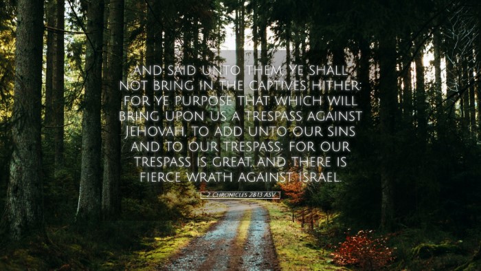Picture 05 - 2 Chronicles 28:13 ASV Desktop Wallpaper - and said unto them, Ye shall not bring in the - Desktop Bible Verse Wallpaper