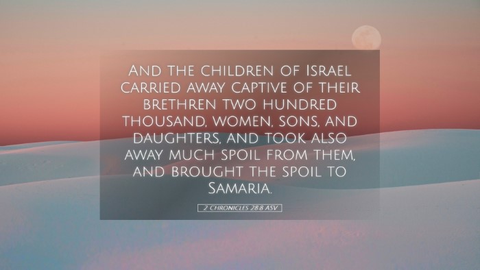 Picture 05 - 2 Chronicles 28:8 ASV Desktop Wallpaper - And the children of Israel carried away captive - Desktop Bible Verse Wallpaper