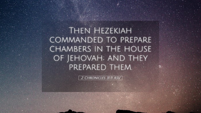 Picture 05 - 2 Chronicles 31:11 ASV Desktop Wallpaper - Then Hezekiah commanded to prepare chambers in - Desktop Bible Verse Wallpaper