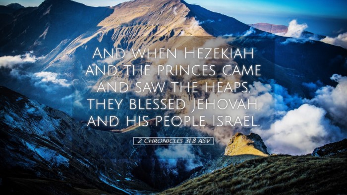 Picture 05 - 2 Chronicles 31:8 ASV Desktop Wallpaper - And when Hezekiah and the princes came and saw - Desktop Bible Verse Wallpaper