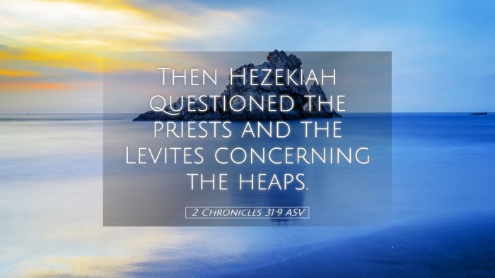 Picture 05 - 2 Chronicles 31:9 ASV Desktop Wallpaper - Then Hezekiah questioned the priests and the - Desktop Bible Verse Wallpaper