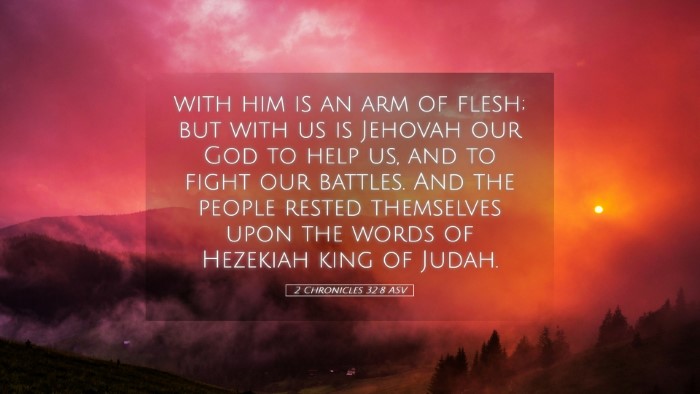 Picture 05 - 2 Chronicles 32:8 ASV Desktop Wallpaper - with him is an arm of flesh; but with us is - Desktop Bible Verse Wallpaper