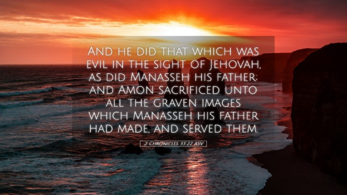 Picture 05 - 2 Chronicles 33:22 ASV Desktop Wallpaper - And he did that which was evil in the sight of - Desktop Bible Verse Wallpaper