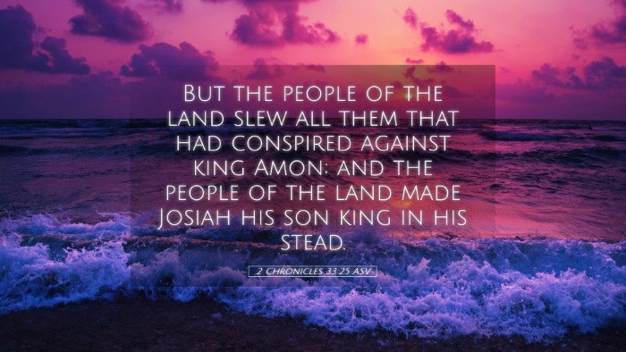Picture 05 - 2 Chronicles 33:25 ASV Desktop Wallpaper - But the people of the land slew all them that had - Desktop Bible Verse Wallpaper