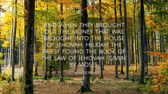 Picture 05 - 2 Chronicles 34:14 ASV Desktop Wallpaper - And when they brought out the money that was - Desktop Bible Verse Wallpaper