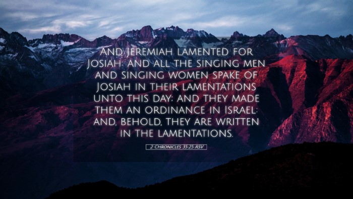 Picture 05 - 2 Chronicles 35:25 ASV Desktop Wallpaper - And Jeremiah lamented for Josiah: and all the - Desktop Bible Verse Wallpaper