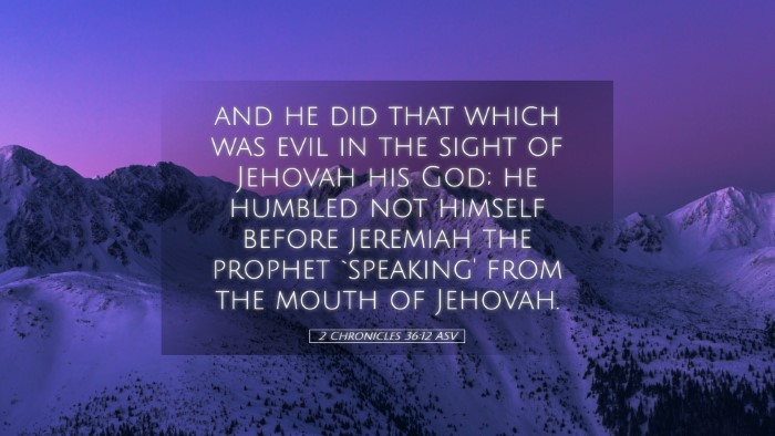 Picture 05 - 2 Chronicles 36:12 ASV Desktop Wallpaper - and he did that which was evil in the sight of - Desktop Bible Verse Wallpaper
