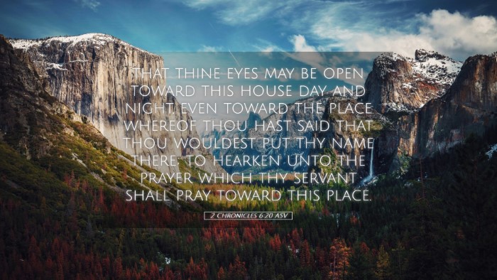 Picture 05 - 2 Chronicles 6:20 ASV Desktop Wallpaper - that thine eyes may be open toward this house day - Desktop Bible Verse Wallpaper