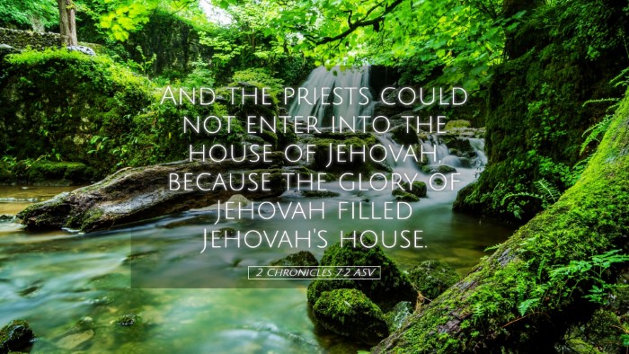 Picture 05 - 2 Chronicles 7:2 ASV Desktop Wallpaper - And the priests could not enter into the house of - Desktop Bible Verse Wallpaper