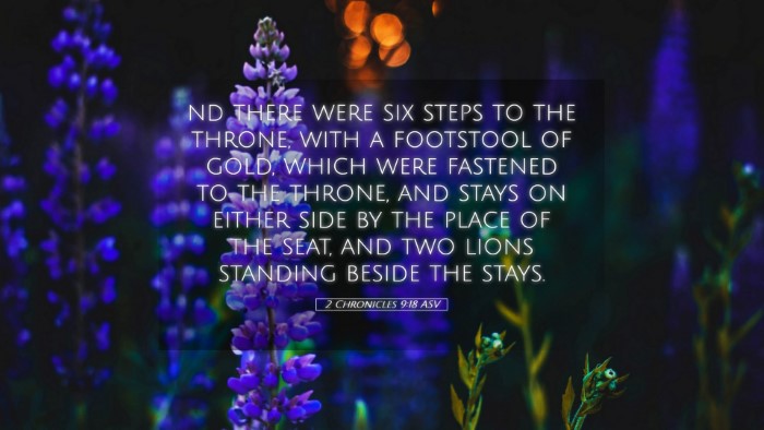 Picture 05 - 2 Chronicles 9:18 ASV Desktop Wallpaper - nd there were six steps to the throne, with a - Desktop Bible Verse Wallpaper