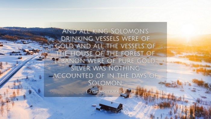 Picture 05 - 2 Chronicles 9:20 ASV Desktop Wallpaper - And all king Solomon's drinking vessels were of - Desktop Bible Verse Wallpaper