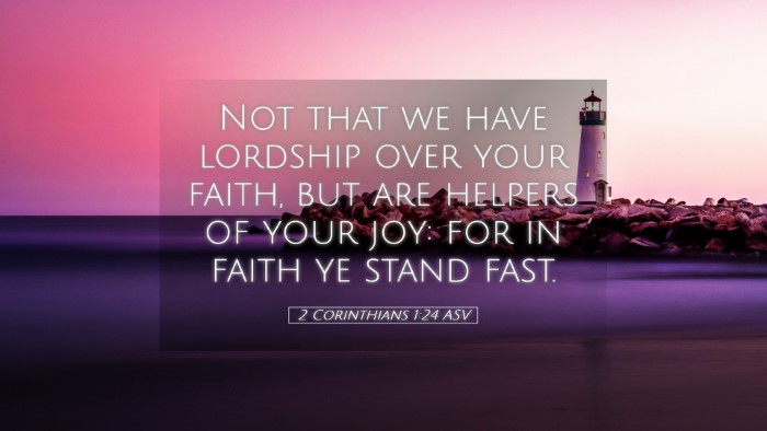 Picture 05 - 2 Corinthians 1:24 ASV Desktop Wallpaper - Not that we have lordship over your faith, but - Desktop Bible Verse Wallpaper