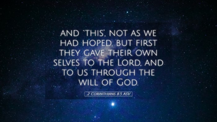 Picture 05 - 2 Corinthians 8:5 ASV Desktop Wallpaper - and `this', not as we had hoped, but first they - Desktop Bible Verse Wallpaper