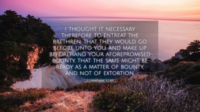 Picture 05 - 2 Corinthians 9:5 ASV Desktop Wallpaper - I thought it necessary therefore to entreat the - Desktop Bible Verse Wallpaper