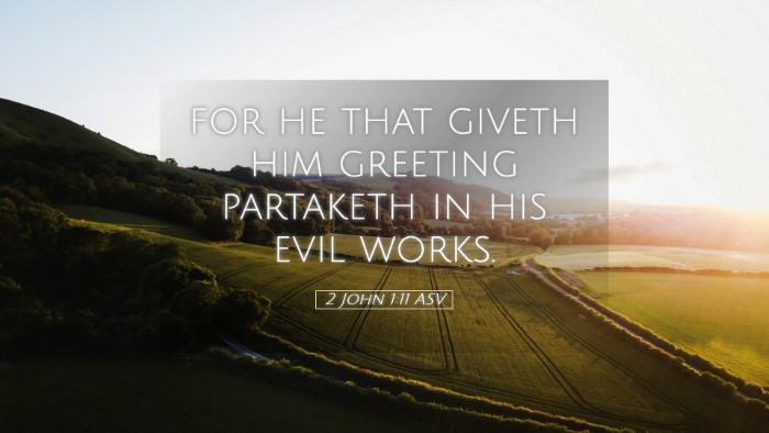 Picture 05 - 2 John 1:11 ASV Desktop Wallpaper - for he that giveth him greeting partaketh in his - Desktop Bible Verse Wallpaper