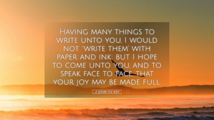 Picture 05 - 2 John 1:12 ASV Desktop Wallpaper - Having many things to write unto you, I would not - Desktop Bible Verse Wallpaper