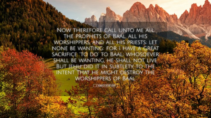 Picture 05 - 2 Kings 10:19 ASV Desktop Wallpaper - Now therefore call unto me all the prophets of - Desktop Bible Verse Wallpaper