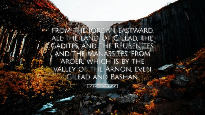 Picture 05 - 2 Kings 10:33 ASV Desktop Wallpaper - from the Jordan eastward, all the land of Gilead, - Desktop Bible Verse Wallpaper