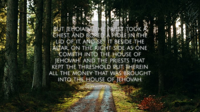 Picture 05 - 2 Kings 12:9 ASV Desktop Wallpaper - But Jehoiada the priest took a chest, and bored a - Desktop Bible Verse Wallpaper
