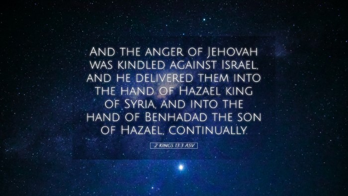 Picture 05 - 2 Kings 13:3 ASV Desktop Wallpaper - And the anger of Jehovah was kindled against - Desktop Bible Verse Wallpaper