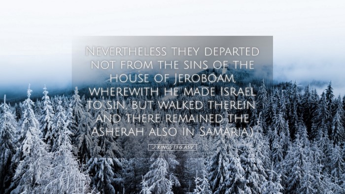 Picture 05 - 2 Kings 13:6 ASV Desktop Wallpaper - Nevertheless they departed not from the sins of - Desktop Bible Verse Wallpaper