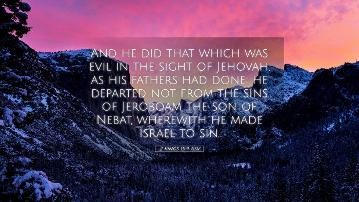 Picture 05 - 2 Kings 15:9 ASV Desktop Wallpaper - And he did that which was evil in the sight of - Desktop Bible Verse Wallpaper