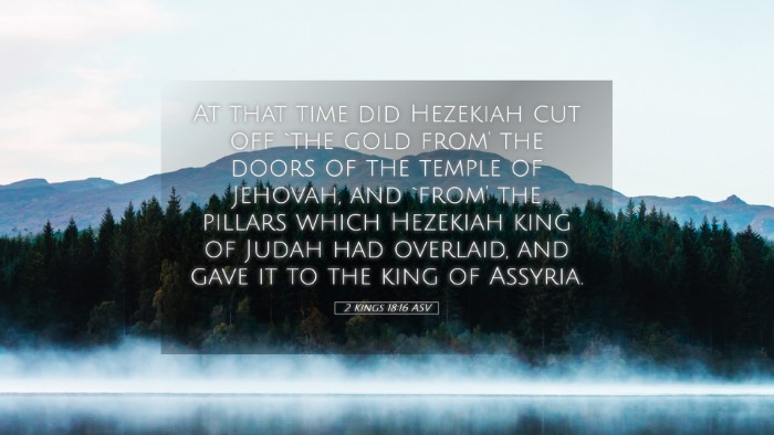 Picture 05 - 2 Kings 18:16 ASV Desktop Wallpaper - At that time did Hezekiah cut off `the gold from' - Desktop Bible Verse Wallpaper
