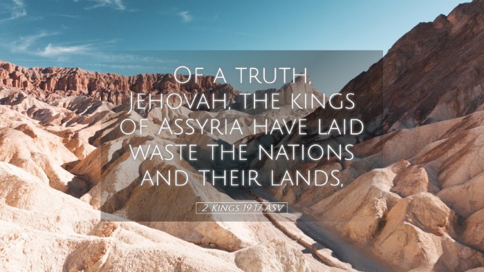 Picture 05 - 2 Kings 19:17 ASV Desktop Wallpaper - Of a truth, Jehovah, the kings of Assyria have - Desktop Bible Verse Wallpaper