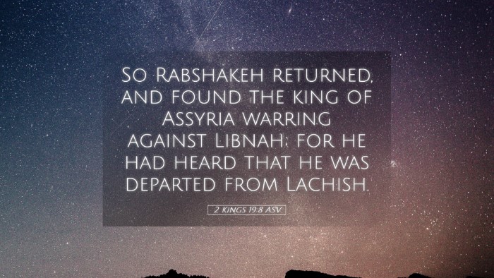 Picture 05 - 2 Kings 19:8 ASV Desktop Wallpaper - So Rabshakeh returned, and found the king of - Desktop Bible Verse Wallpaper