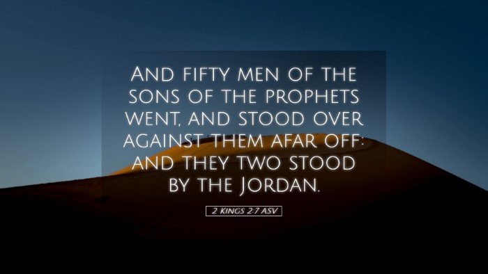 Picture 05 - 2 Kings 2:7 ASV Desktop Wallpaper - And fifty men of the sons of the prophets went, - Desktop Bible Verse Wallpaper