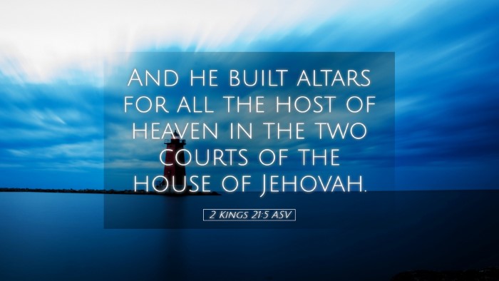 Picture 05 - 2 Kings 21:5 ASV Desktop Wallpaper - And he built altars for all the host of heaven in - Desktop Bible Verse Wallpaper
