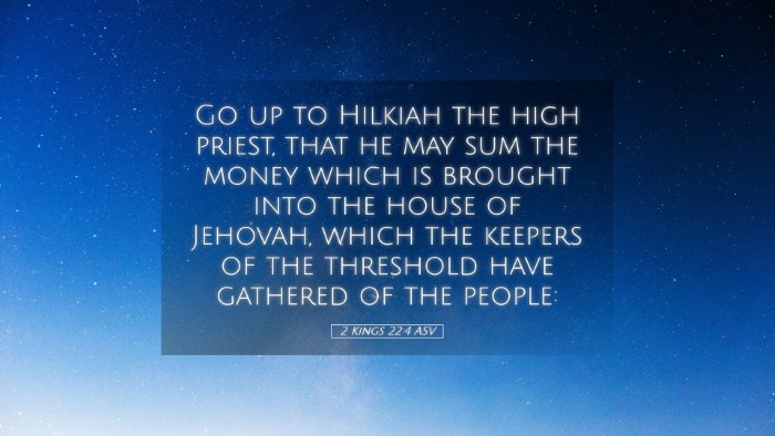 Picture 05 - 2 Kings 22:4 ASV Desktop Wallpaper - Go up to Hilkiah the high priest, that he may sum - Desktop Bible Verse Wallpaper
