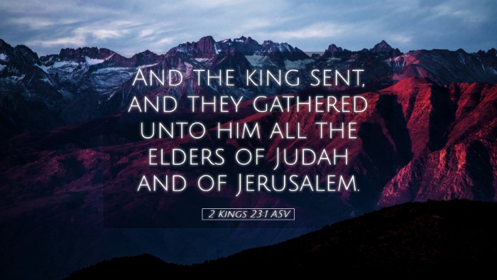 Picture 05 - 2 Kings 23:1 ASV Desktop Wallpaper - And the king sent, and they gathered unto him all - Desktop Bible Verse Wallpaper