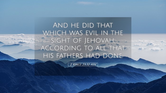 Picture 05 - 2 Kings 23:32 ASV Desktop Wallpaper - And he did that which was evil in the sight of - Desktop Bible Verse Wallpaper