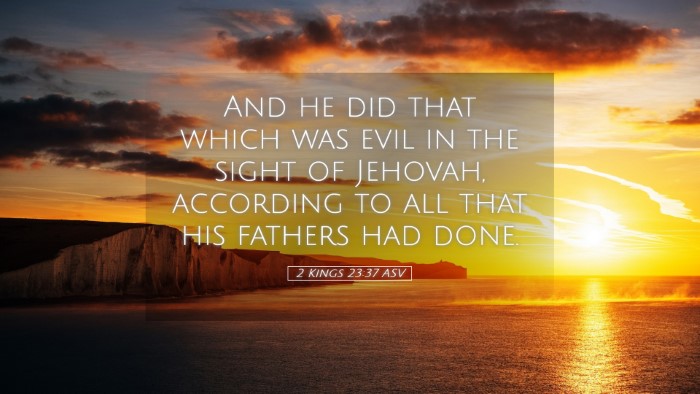 Picture 05 - 2 Kings 23:37 ASV Desktop Wallpaper - And he did that which was evil in the sight of - Desktop Bible Verse Wallpaper