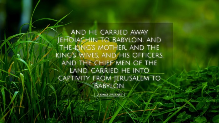 Picture 05 - 2 Kings 24:15 ASV Desktop Wallpaper - And he carried away Jehoiachin to Babylon; and - Desktop Bible Verse Wallpaper