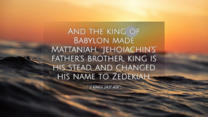 Picture 05 - 2 Kings 24:17 ASV Desktop Wallpaper - And the king of Babylon made Mattaniah, - Desktop Bible Verse Wallpaper