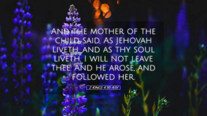 Picture 05 - 2 Kings 4:30 ASV Desktop Wallpaper - And the mother of the child said, As Jehovah - Desktop Bible Verse Wallpaper